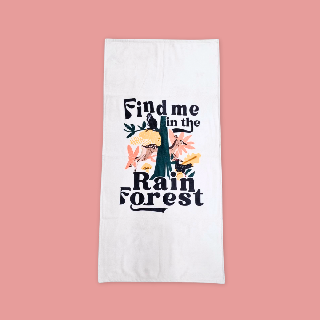 Find Me In The Rainforest Towel